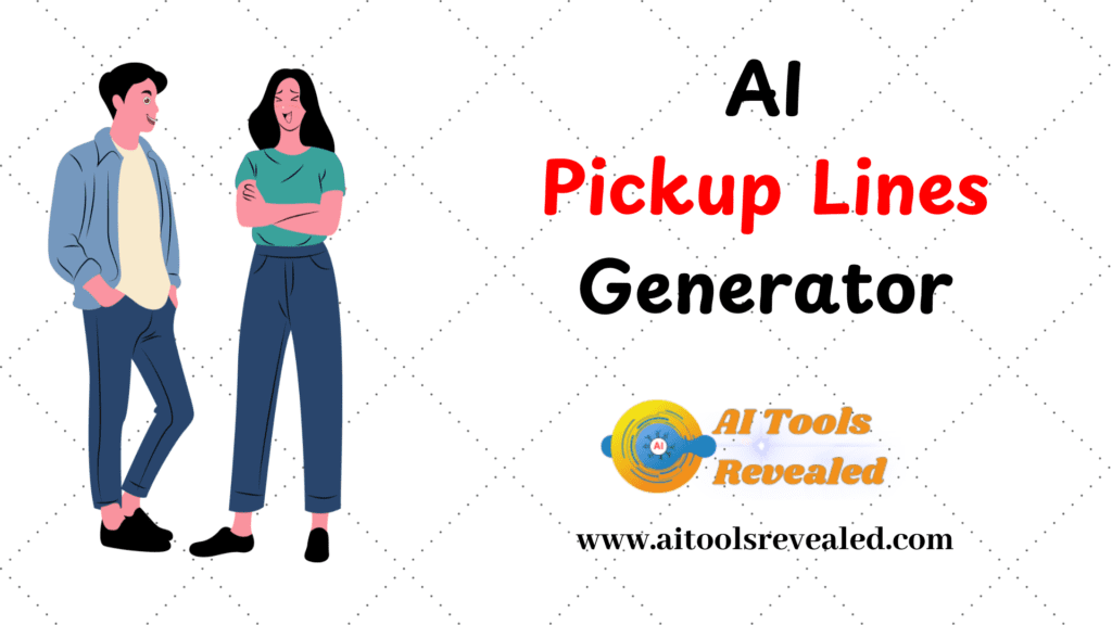 AI Pickup Lines Generator tools